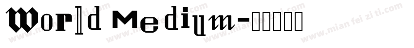 World Medium字体转换